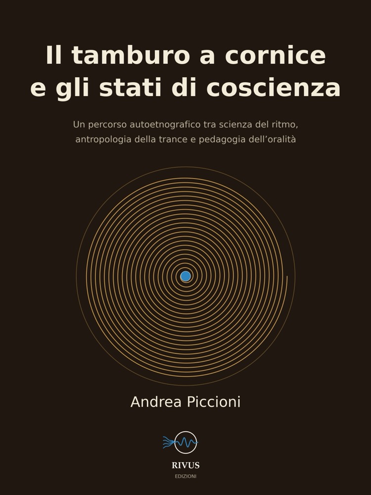 Copertina di «Il tamburo a cornice e gli stati di coscienza»