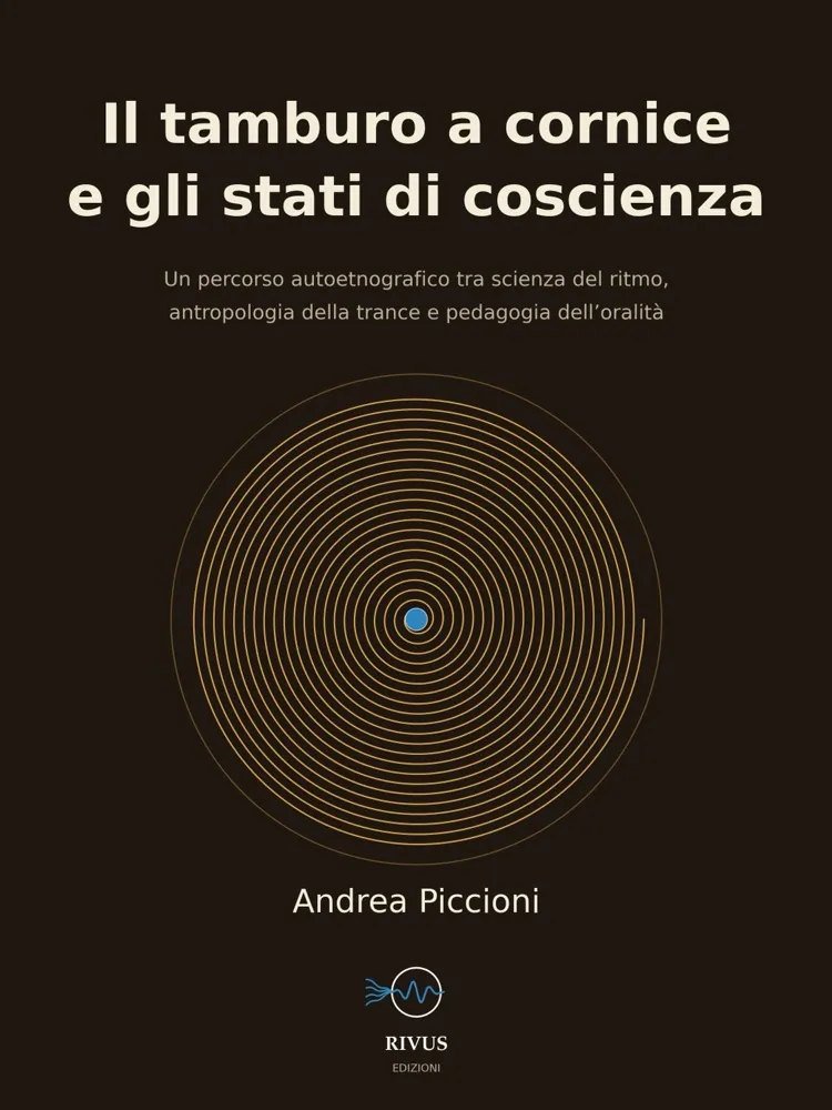 Cover of “Il tamburo a cornice e gli stati di coscienza”
